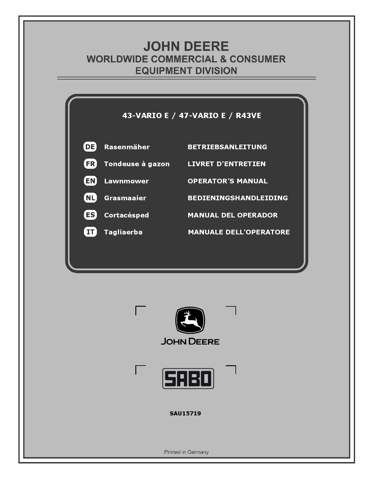 John Deere 43 VARIO E 47 VARIO E R43VE Lawn Mowers SAU15719 Operation and Maintenance manual PDF Download