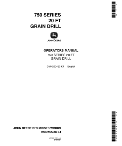 John Deere 750 Grain Drill 20 Ft. Worldwide Edition OMN200420 Operation and Maintenance manual PDF Download
