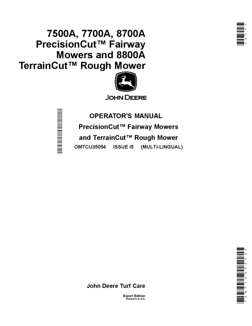 John Deere 7500A 7700A 8700A PrecisionCut Fairway Mowers 8800A TerrainCut Mowers Non T4 Engine Export Edition 010001 030000 Order Manual as OMTCU35054 Operation and Maintenance manual PDF Download