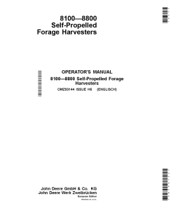 John Deere 8100 8200 8300 8400 8500 8600 8700 8800 Self Propelled Forage Harvesters European Edition OMZ93144 Operation and Maintenance manual PDF Download