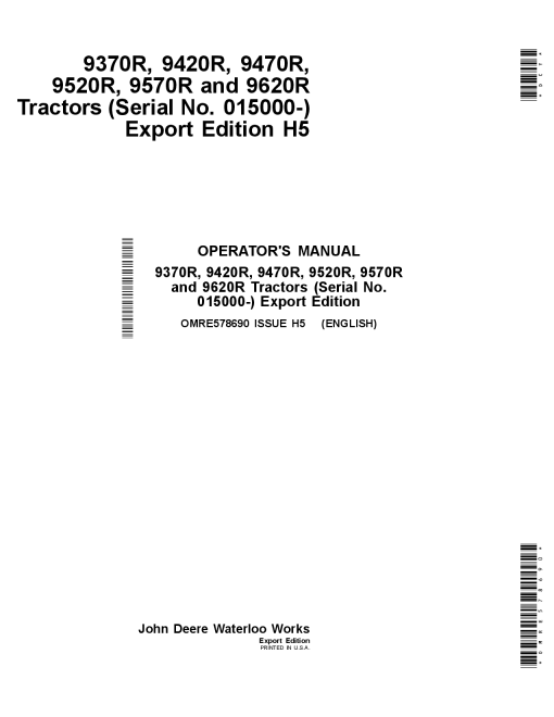 John Deere 9370R 9420R 9470R 9520R 9570R 9620R Tractors Export Edition 015000 OMRE578690 Operation and Maintenance manual PDF Download