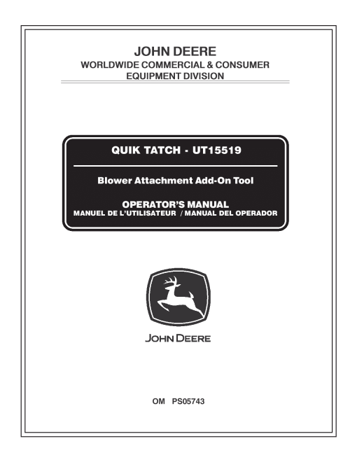 John Deere Quik Tatch UT15519 Blower Add On Tool OMPS05743 Operation and Maintenance manual PDF Download