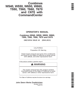 John Deere W540 W550 W650 W660 T550 T560 T660 T670 C670 Combines w Command Center OMZ105744 Operation and Maintenance manual PDF Download
