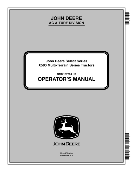 John Deere X500 X530 X534 X540 Select Series Mulit Terrain Tractors Export Edition 080001 090000 OMM167794 Operation and Maintenance manual PDF Download