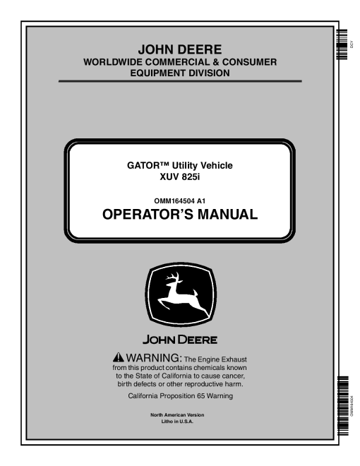 John Deere XUV 825i Gator Utility Vehicle North American Edition 010001 030000 OMM164504 Operation and Maintenance manual PDF Download
