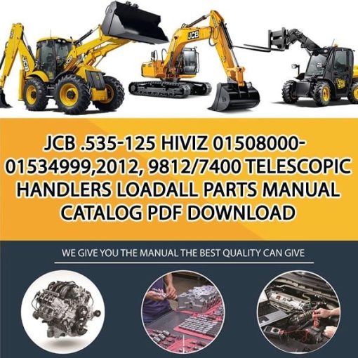JCB .535-125 HiViZ 01508000-01534999,2012, 9812_7400 Telescopic Handlers Loadall Parts manual catalog PDF Download