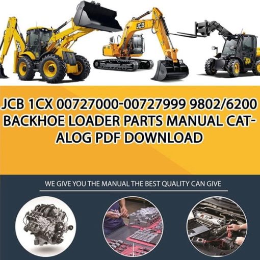 JCB 1CX 00727000-00727999 9802_6200 Backhoe Loader Parts manual catalog PDF Download