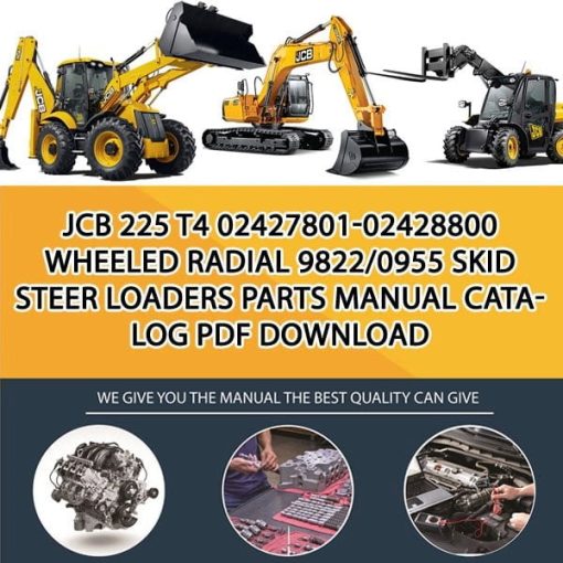 JCB 225 T4 02427801-02428800 WHEELED RADIAL 9822_0955 Skid Steer Loaders Parts manual catalog PDF Download