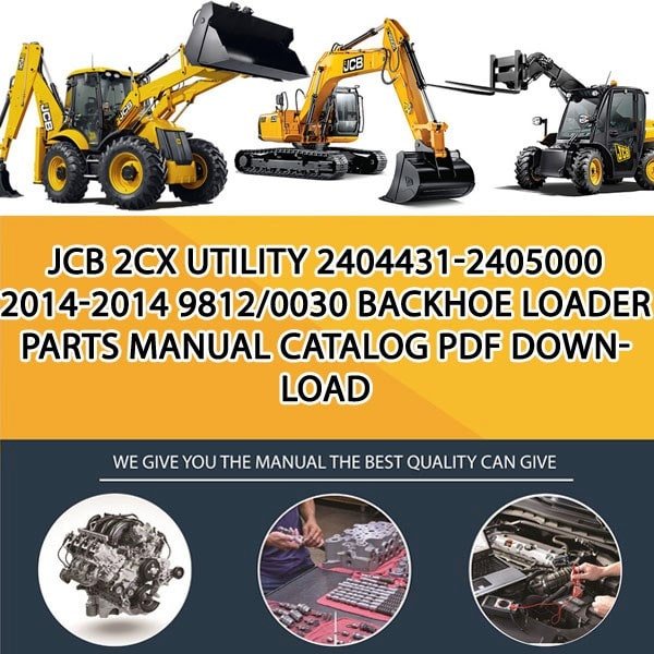 JCB 2CX UTILITY 2404431-2405000 2014-2014 9812_0030 Backhoe Loader Parts manual catalog PDF Download