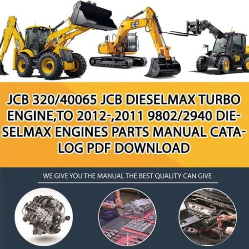 JCB 320_40065 JCB Dieselmax Turbo Engine,TO 2012-,2011 9802_2940 Dieselmax Engines Parts manual catalog PDF Download