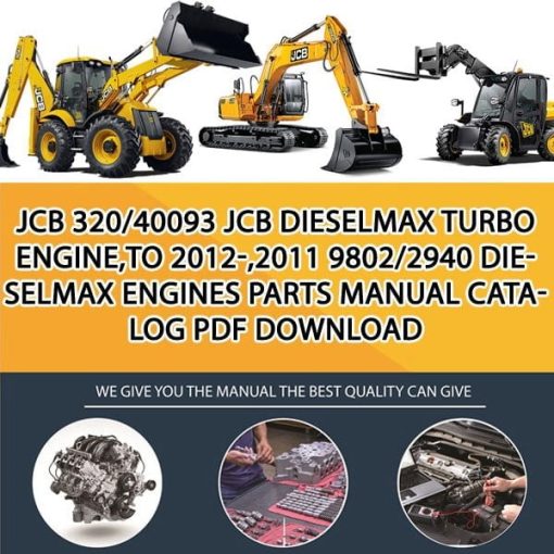 JCB 320_40093 JCB Dieselmax Turbo Engine,TO 2012-,2011 9802_2940 Dieselmax Engines Parts manual catalog PDF Download