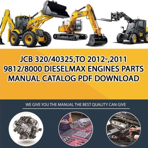 JCB 320_40325,TO 2012-,2011 9812_8000 Dieselmax Engines Parts manual catalog PDF Download