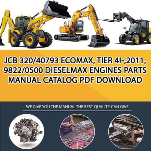 JCB 320_40793 ecoMax, TIER 4i-,2011, 9822_0500 Dieselmax Engines Parts manual catalog PDF Download