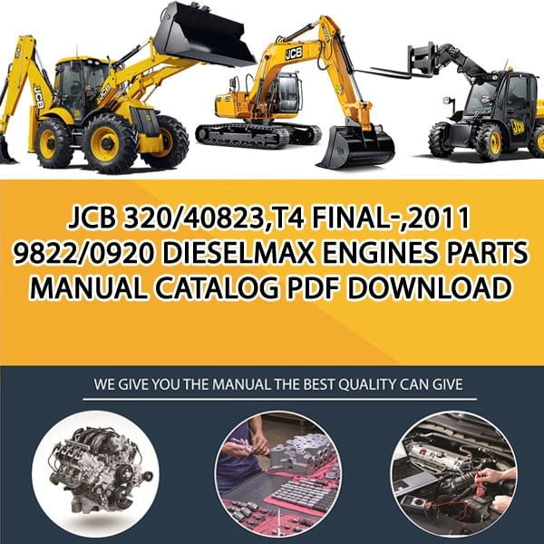 JCB 320_40823,T4 final-,2011 9822_0920 Dieselmax Engines Parts manual catalog PDF Download