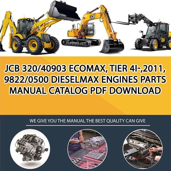 JCB 320_40903 ecoMax, TIER 4i-,2011, 9822_0500 Dieselmax Engines Parts manual catalog PDF Download