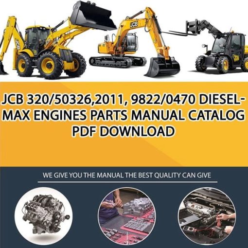 JCB 320_50326,2011, 9822_0470 Dieselmax Engines Parts manual catalog PDF Download