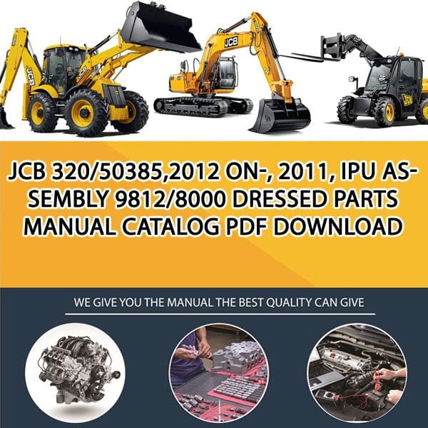 JCB 320_50385,2012 ON-, 2011, IPU ASSEMBLY 9812_8000 Dressed Parts manual catalog PDF Download
