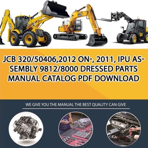 JCB 320_50406,2012 ON-, 2011, IPU ASSEMBLY 9812_8000 Dressed Parts manual catalog PDF Download