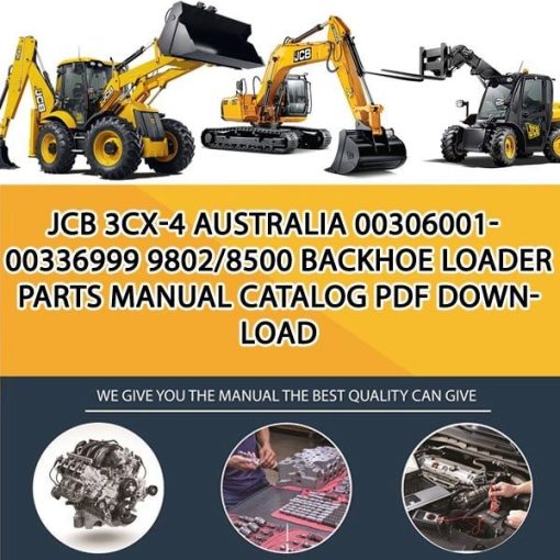 JCB 3CX-4 Australia 00306001-00336999 9802_8500 Backhoe Loader Parts manual catalog PDF Download