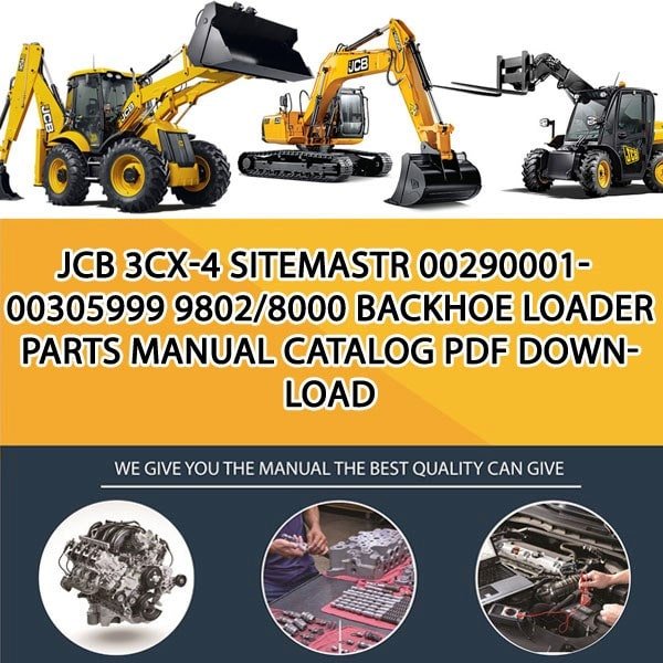 JCB 3CX-4 Sitemastr 00290001-00305999 9802_8000 Backhoe Loader Parts manual catalog PDF Download