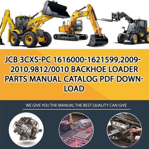JCB 3CXS-PC 1616000-1621599,2009-2010,9812_0010 Backhoe Loader Parts manual catalog PDF Download