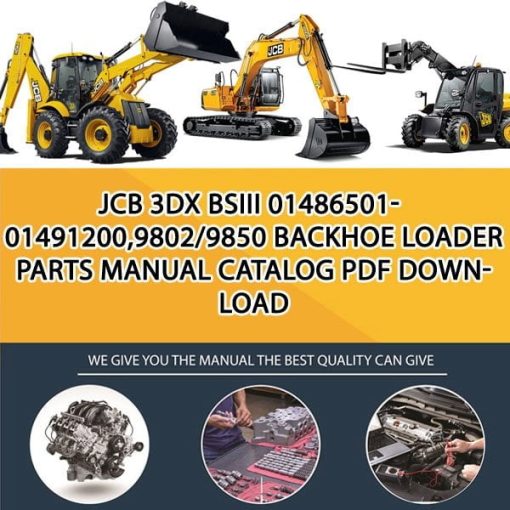 JCB 3DX BSIII 01486501-01491200,9802_9850 Backhoe Loader Parts manual catalog PDF Download