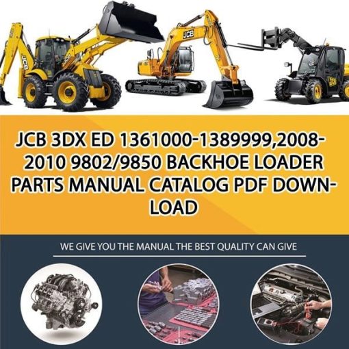 JCB 3DX ED 1361000-1389999,2008-2010 9802_9850 Backhoe Loader Parts manual catalog PDF Download