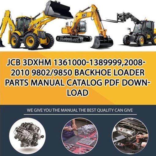 JCB 3DXHM 1361000-1389999,2008-2010 9802_9850 Backhoe Loader Parts manual catalog PDF Download