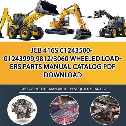 JCB 416S 01243500-01243999,9812_3060 Wheeled Loaders Parts manual catalog PDF Download