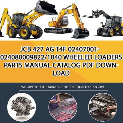 JCB 427 AG T4F 02407001-024080009822_1040 Wheeled Loaders Parts manual catalog PDF Download