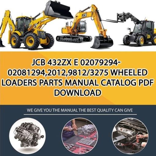 JCB 432ZX E 02079294-02081294,2012,9812_3275 Wheeled Loaders Parts manual catalog PDF Download