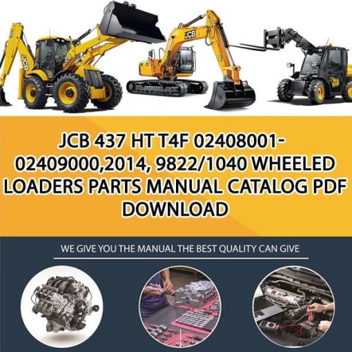 JCB 437 HT T4F 02408001-02409000,2014, 9822_1040 Wheeled Loaders Parts manual catalog PDF Download
