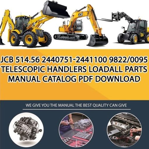 JCB 514.56 2440751-2441100 9822_0095 Telescopic Handlers Loadall Parts manual catalog PDF Download
