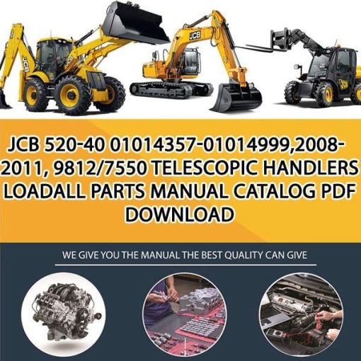 JCB 520-40 01014357-01014999,2008-2011, 9812_7550 Telescopic Handlers Loadall Parts manual catalog PDF Download