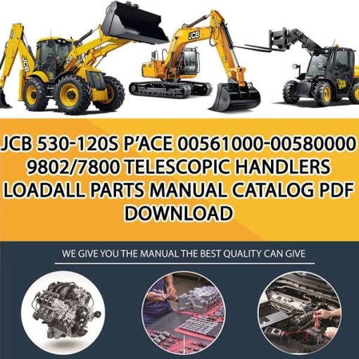 JCB 530-120S P'ACE 00561000-00580000 9802_7800 Telescopic Handlers Loadall Parts manual catalog PDF Download