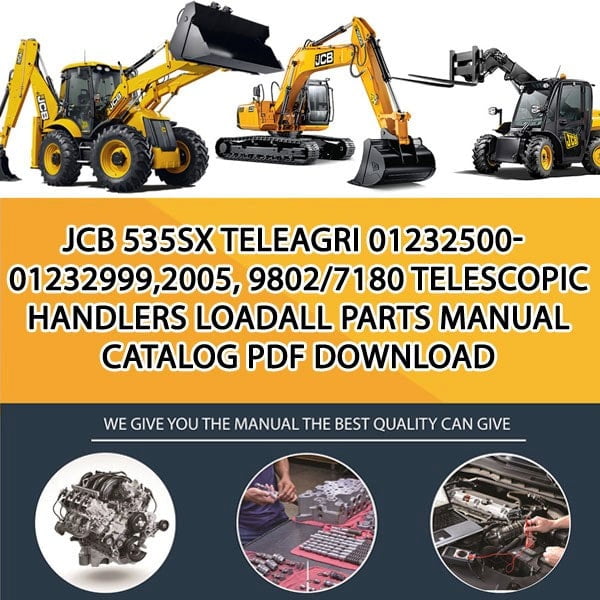 JCB 535SX TELEAGRI 01232500-01232999,2005, 9802_7180 Telescopic Handlers Loadall Parts manual catalog PDF Download