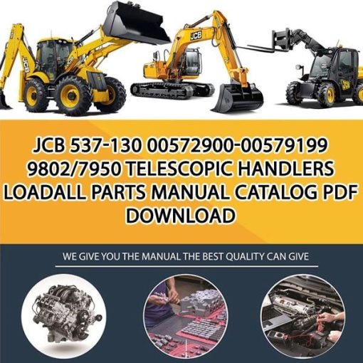 JCB 537-130 00572900-00579199 9802_7950 Telescopic Handlers Loadall Parts manual catalog PDF Download