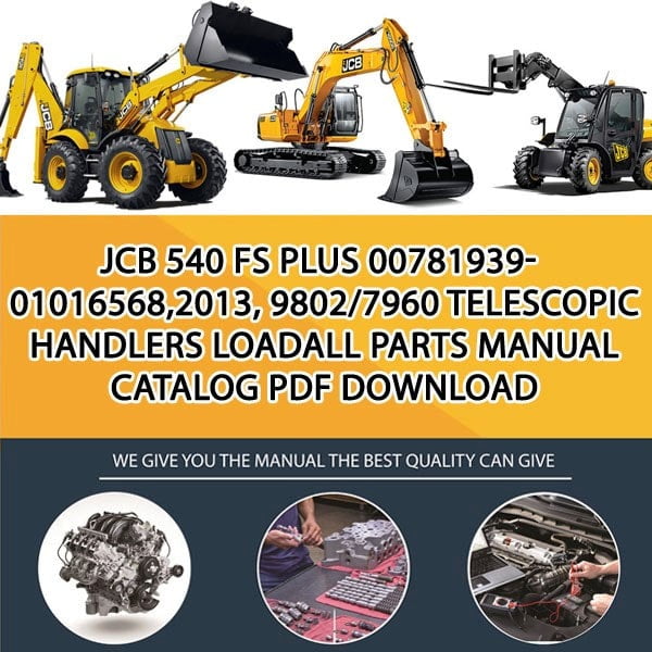 JCB 540 FS PLUS 00781939-01016568,2013, 9802_7960 Telescopic Handlers Loadall Parts manual catalog PDF Download