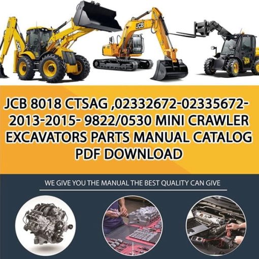 JCB 8018 CTSAG ,02332672-02335672-2013-2015- 9822_0530 Mini Crawler Excavators Parts manual catalog PDF Download