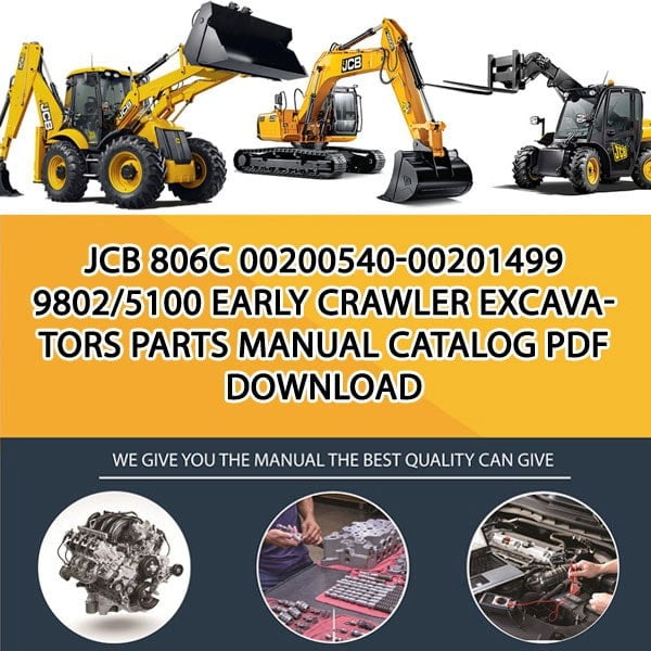 JCB 806C 00200540-00201499 9802_5100 Early Crawler Excavators Parts manual catalog PDF Download