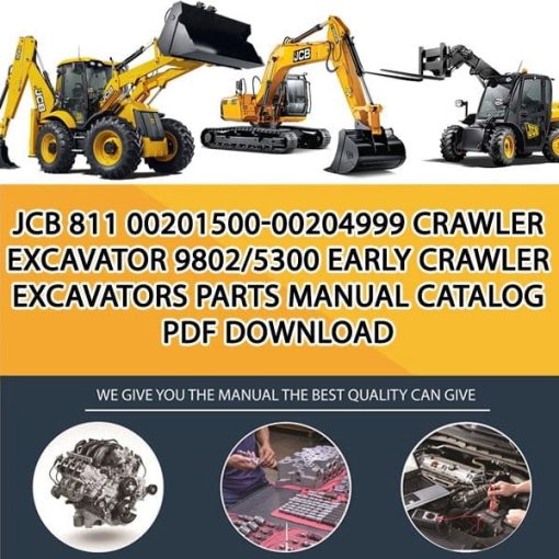 JCB 811 00201500-00204999 Crawler Excavator 9802_5300 Early Crawler Excavators Parts manual catalog PDF Download