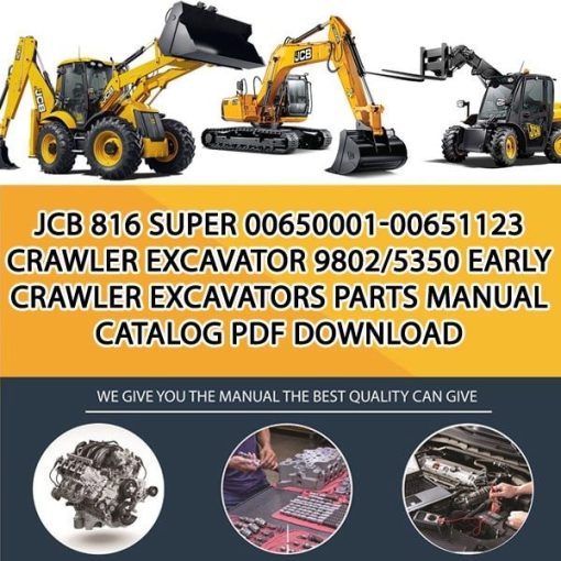 JCB 816 Super 00650001-00651123 Crawler Excavator 9802_5350 Early Crawler Excavators Parts manual catalog PDF Download
