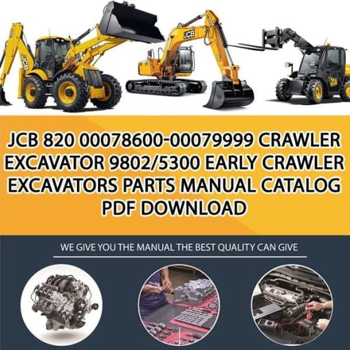 JCB 820 00078600-00079999 Crawler Excavator 9802_5300 Early Crawler Excavators Parts manual catalog PDF Download