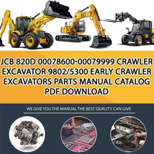 JCB 820D 00078600-00079999 Crawler Excavator 9802_5300 Early Crawler Excavators Parts manual catalog PDF Download