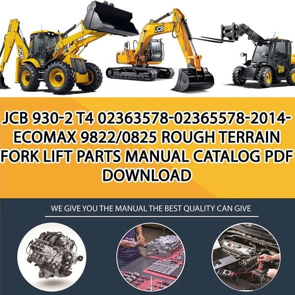 JCB 930-2 T4 02363578-02365578-2014- ecoMax 9822_0825 Rough Terrain Fork Lift Parts manual catalog PDF Download