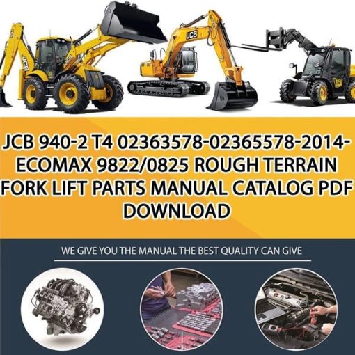 JCB 940-2 T4 02363578-02365578-2014- ecoMax 9822_0825 Rough Terrain Fork Lift Parts manual catalog PDF Download