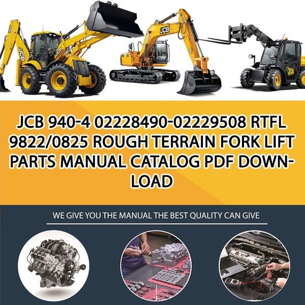 JCB 940-4 02228490-02229508 RTFL 9822_0825 Rough Terrain Fork Lift Parts manual catalog PDF Download