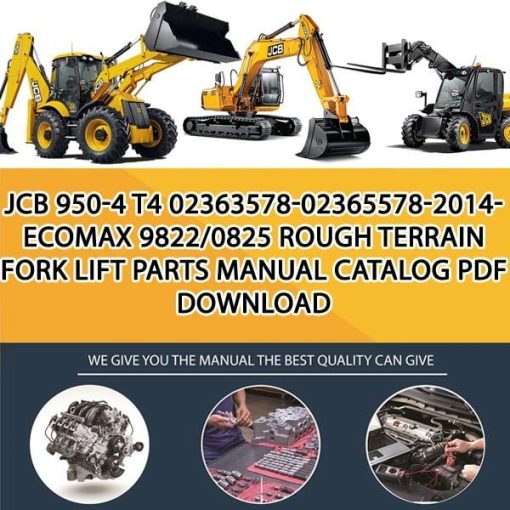 JCB 950-4 T4 02363578-02365578-2014- ecoMax 9822_0825 Rough Terrain Fork Lift Parts manual catalog PDF Download