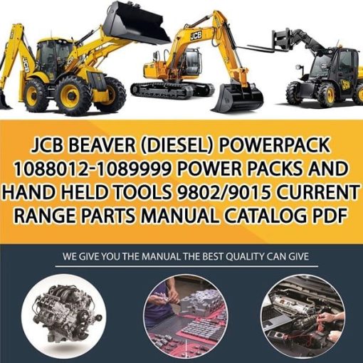 JCB BEAVER (Diesel) Powerpack 1088012-1089999 Power Packs and Hand Held Tools 9802_9015 Current Range Parts manual catalog PDF Download
