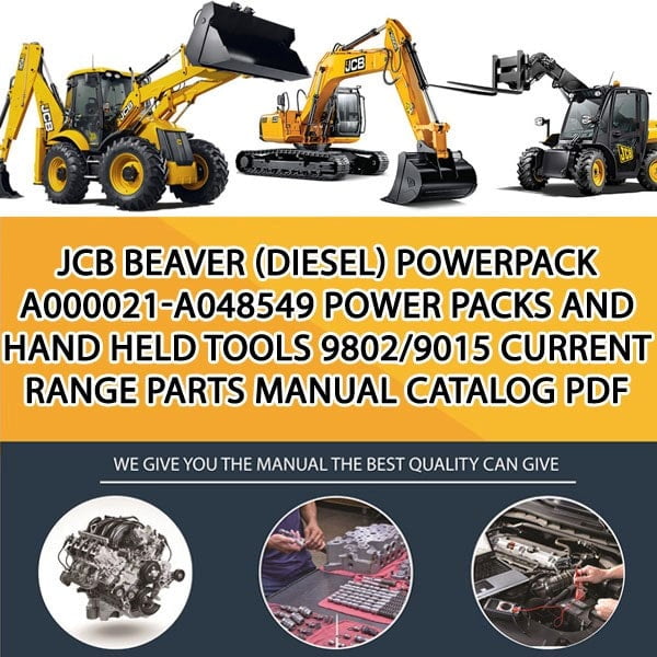 JCB BEAVER (Diesel) Powerpack A000021-A048549 Power Packs and Hand Held Tools 9802_9015 Current Range Parts manual catalog PDF Download
